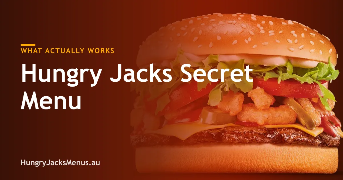 Hungry Jacks Secret Menu